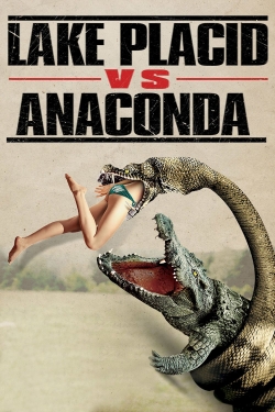 Watch Lake Placid vs. Anaconda Movies for Free