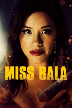 Watch Miss Bala Movies for Free