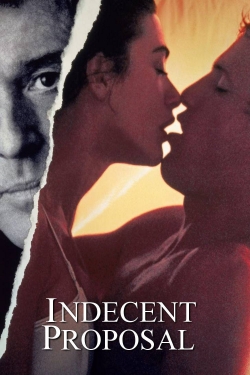 Watch Indecent Proposal Movies for Free