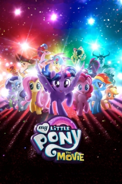Watch My Little Pony: The Movie Movies for Free