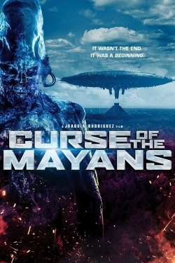 Watch Curse of the Mayans Movies for Free