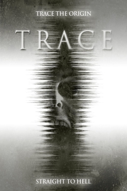 Watch Trace Movies for Free