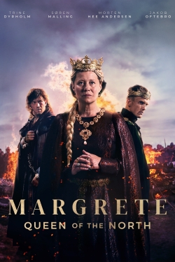 Watch Margrete: Queen of the North Movies for Free