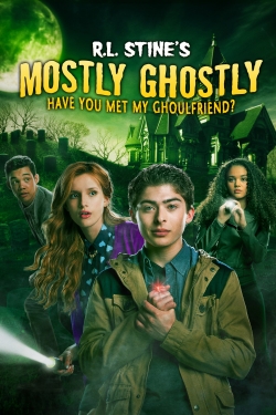Watch Mostly Ghostly: Have You Met My Ghoulfriend? Movies for Free