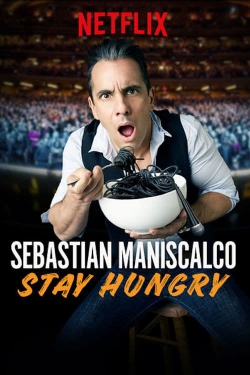Watch Sebastian Maniscalco: Stay Hungry Movies for Free