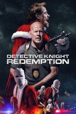 Watch Detective Knight: Redemption Movies for Free