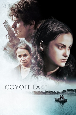 Watch Coyote Lake Movies for Free