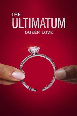 Watch The Ultimatum: Queer Love Movies for Free