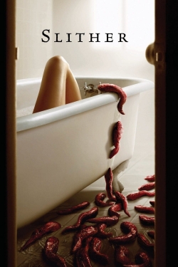 Watch Slither Movies for Free