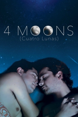 Watch 4 Moons Movies for Free