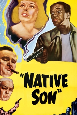 Watch Native Son Movies for Free