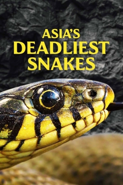 Watch Asia's Deadliest Snakes Movies for Free
