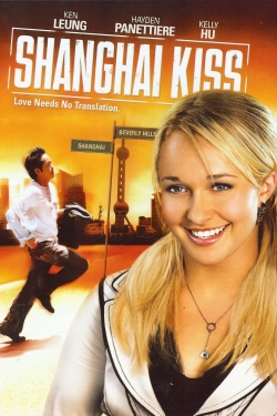 Watch Shanghai Kiss Movies for Free