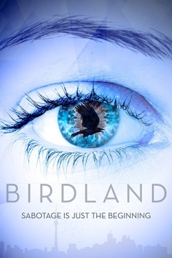 Watch Birdland Movies for Free