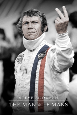 Watch Steve McQueen: The Man & Le Mans Movies for Free