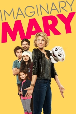 Watch Imaginary Mary Movies for Free