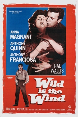 Watch Wild Is the Wind Movies for Free