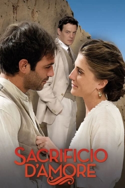 Watch Sacrificio d’amore Movies for Free