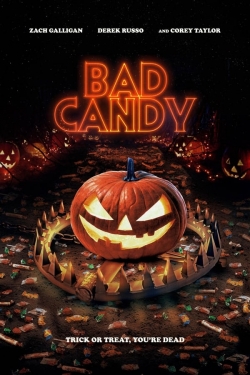 Watch Bad Candy Movies for Free