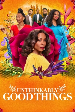 Watch Unthinkably Good Things Movies for Free