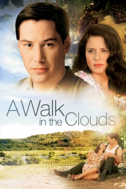 Watch A Walk in the Clouds Movies for Free