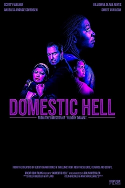 Watch Domestic Hell Movies for Free