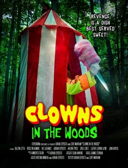 Watch Clowns in the Woods Movies for Free