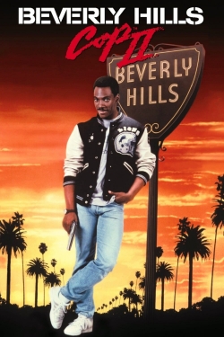 Watch Beverly Hills Cop II Movies for Free