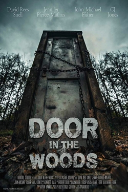 Watch Door in the Woods Movies for Free