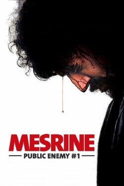Watch Mesrine: Public Enemy #1 Movies for Free