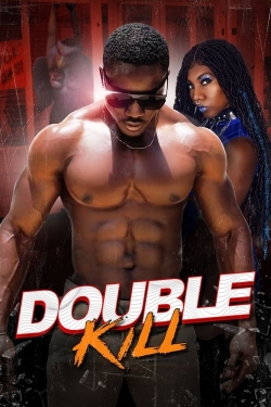 Watch Double Kill Movies for Free