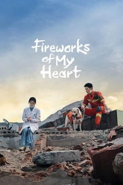 Watch Fireworks of My Heart Movies for Free