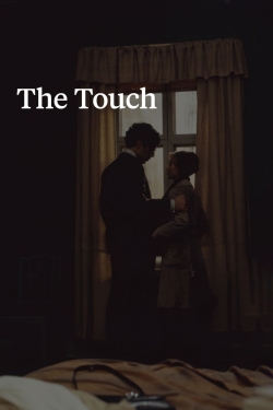 Watch The Touch Movies for Free
