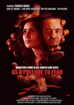 Watch As a Prelude to Fear Movies for Free