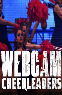 Watch Webcam Cheerleaders Movies for Free