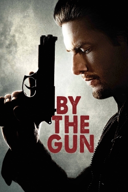 Watch By the Gun Movies for Free