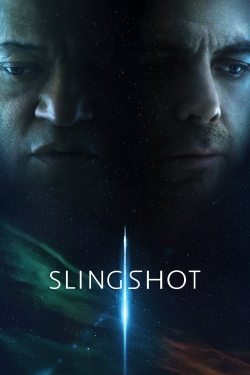 Watch Slingshot Movies for Free