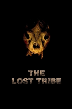 Watch The Lost Tribe Movies for Free