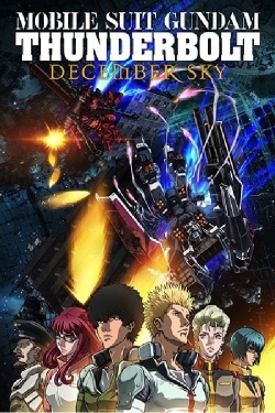 Watch Mobile Suit Gundam Thunderbolt: December Sky Movies for Free