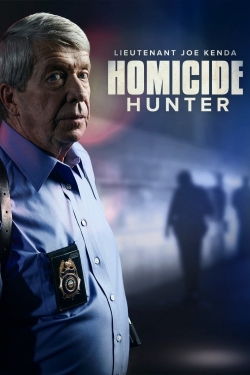 Watch Homicide Hunter: Lt Joe Kenda Movies for Free