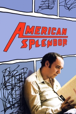 Watch American Splendor Movies for Free
