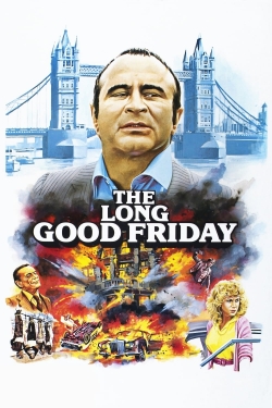 Watch The Long Good Friday Movies for Free