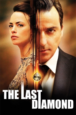 Watch The Last Diamond Movies for Free