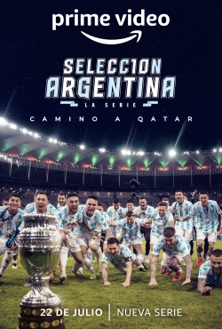 Watch Argentine National Team, Road to Qatar Movies for Free