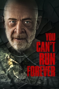 Watch You Can't Run Forever Movies for Free