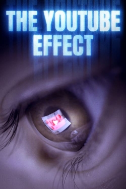 Watch The YouTube Effect Movies for Free