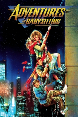 Watch Adventures in Babysitting Movies for Free