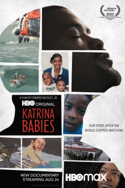 Watch Katrina Babies Movies for Free