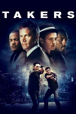 Watch Takers Movies for Free