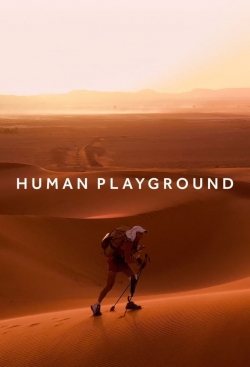 Watch Human Playground Movies for Free